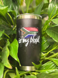 SA in My Blood Black Double Walled Steel Tumbler